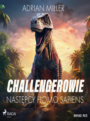 cover image of Challengerowie. Następcy homo sapiens